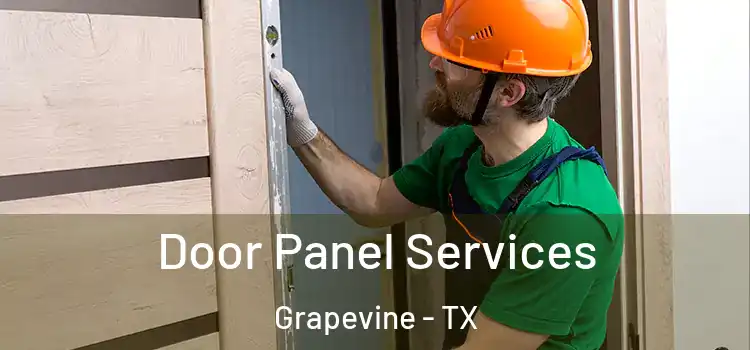 Door Panel Services Grapevine - TX