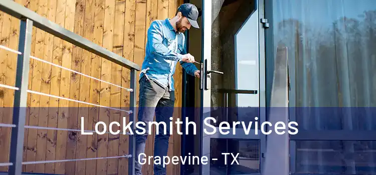 Locksmith Services Grapevine - TX