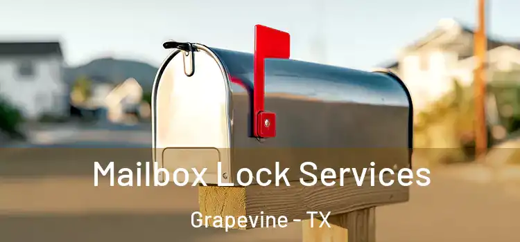 Mailbox Lock Services Grapevine - TX