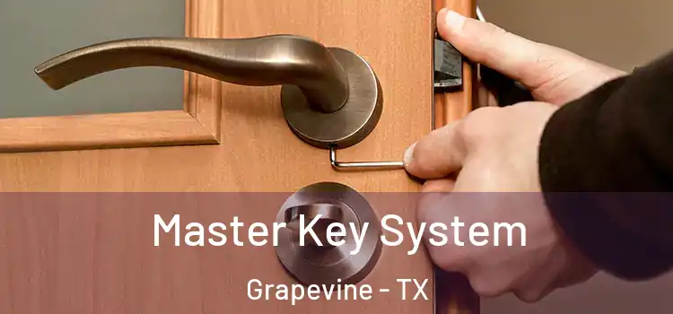 Master Key System Grapevine - TX