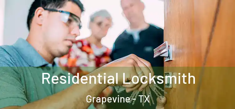 Residential Locksmith Grapevine - TX