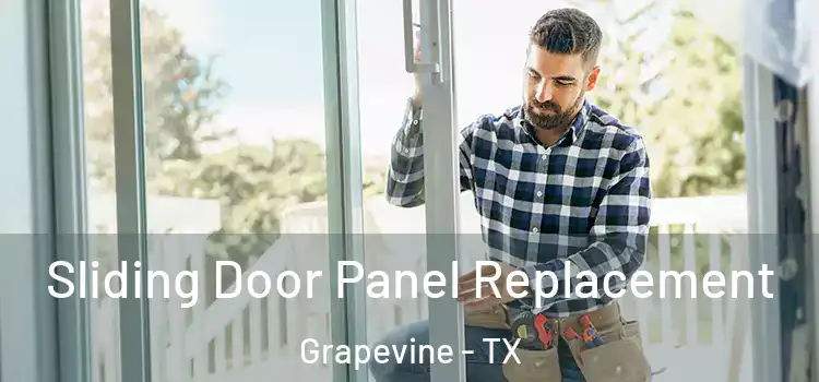  Sliding Door Panel Replacement Grapevine - TX