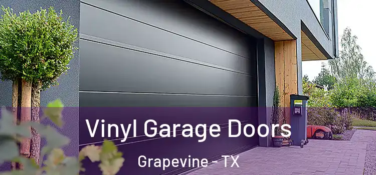  Vinyl Garage Doors Grapevine - TX
